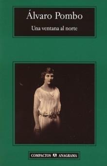 Ventana al Norte, Una