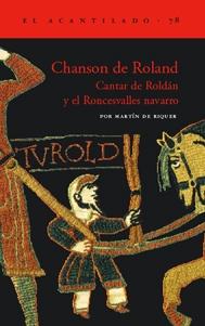 Chanson de Roland - Cantar de Roldán y el Roncesvalles Navarro