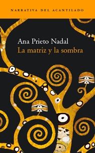 Matriz y la Sombra, La