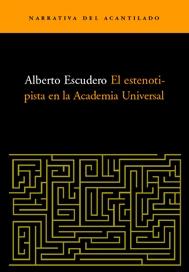 Estenotipista en la Academia Universal, El