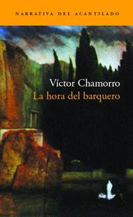Hora del Barquero, La. Premio Café Gijón de Novela 2002