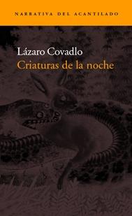 Criaturas de la Noche. Premio Novela Café Gijón 2004