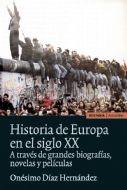 Historia de Europa en el Siglo Xx "A Través de Grandes Biografías, Novelas y Películas". 