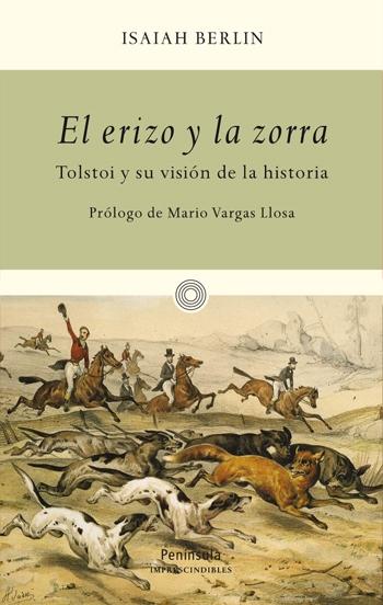 Erizo y la Zorra,El "Tolstoi y su Vision de la Historia"