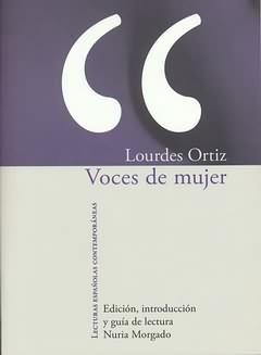 Voces de mujer. "Edición, introducción y guía de lectura Nuria Morgado."
