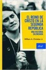 Reino de Cristo y la Segunda República, El "Una Historia Silenciada". 