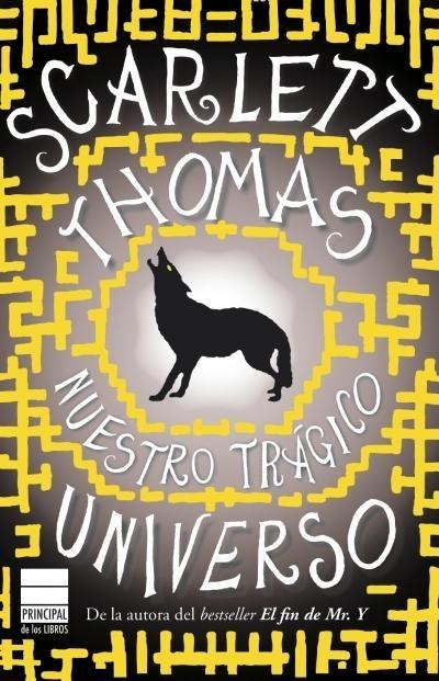 Nuestro Trágico Universo. 