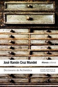 Diccionario de Archivística "(con equivalencias en inglés, francés, alemán, portugués, catalá"