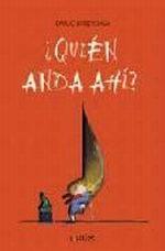 ¿Quien Anda Ahí?