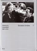 Historia Mundial del Cine Vol. I. Estados Unidos Vol.I