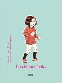 Los Bichos Bola. 