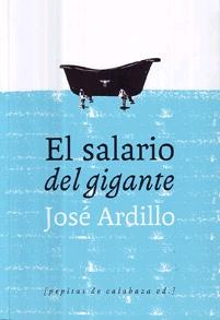 Salario del gigante, El