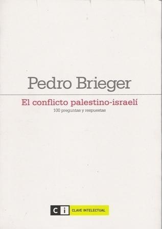 El Conflicto Palestino-Israelí