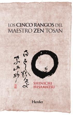 Cinco Rangos del maestro zen Tosan, Los