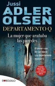 La Mujer que Arañaba las Paredes "Departamento Q". 