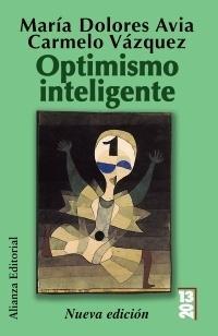 Optimismo Inteligente "Psicología de las Emociones Positivas". 