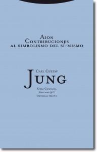 Obra Completa Carl Jung Vol. 9/2 "Aion Contribuciones al Simbolismo del Sí-Mismo". 