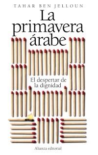 La Primavera Árabe "El Despertar de la Dignidad"