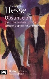 Obstinación. Escritos Autobiográficos