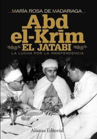 Abd-El-Krim el Jatabi "La Lucha por la Independencia"