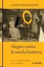 Alegato contra la novela histórica. 