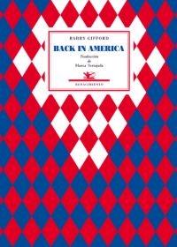 Back In America. Traducción de Blanca Tortajada