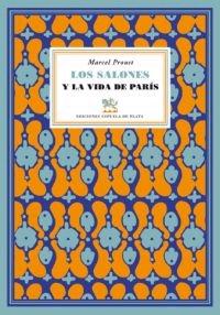 Los Salones y la Vida de París. Prólogo de Luis Antonio de Villena