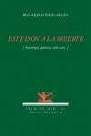 Este Don de la Muerte (Antología Poética, 1960-2011)