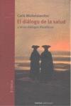 El Diálogo de la Salud "Y Otros Diálogos Filosóficos"