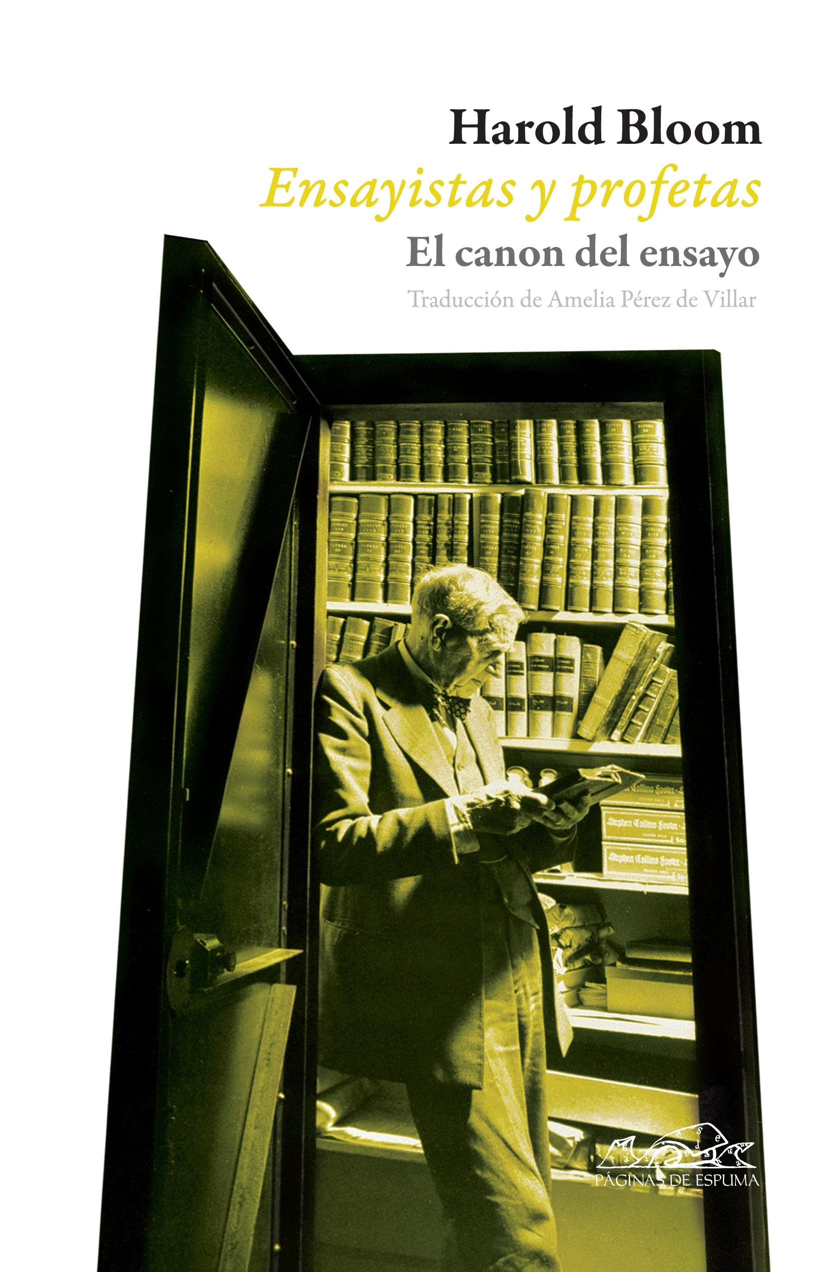 Ensayistas y Profetas "El Canon del Ensayo". 