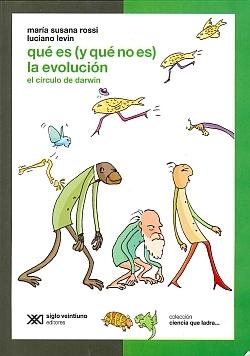 QUE ES (Y QUE NO ES) LA EVOLUCION. 
