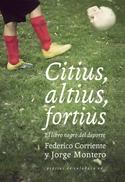 Citius, Altius, Fortius. el Libro Negro del Deporte. 