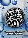 Guinness World Records 2012. 