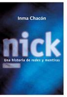 Nick "Una Historia de Redes y Mentiras"