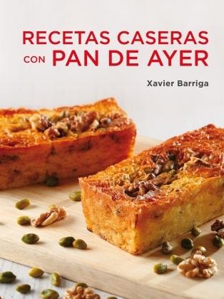 Recetas Caseras con Pan de Ayer