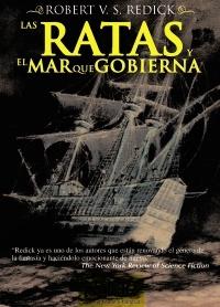 Ratas y el mar que gobierna, Las