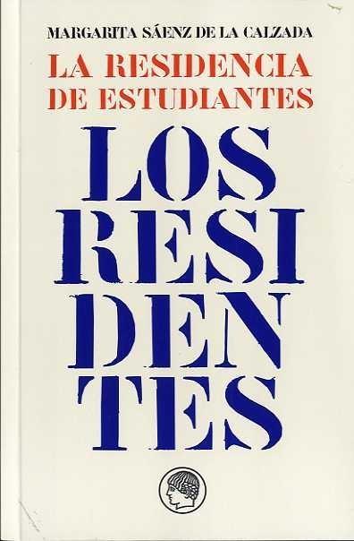 Residentes, Los