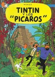 Tintín y los Pícaros "Las Aventuras de Tintín 23". 