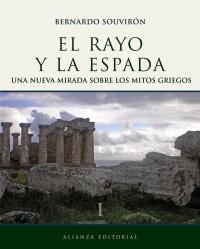 Rayo y la Espada, el I. "Una Nueva Mirada sobre los Mitos Griegos". 