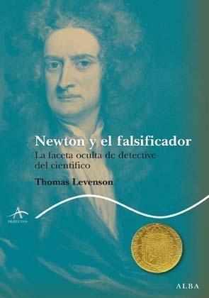 Newton y el falsificador. 