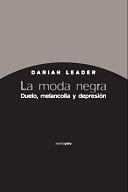 La Moda Negra "Duelo, Melancolía y Depresión"