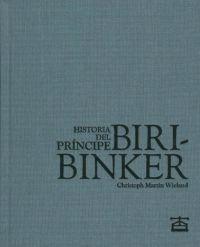 Historia del Príncipe Biribinker. 