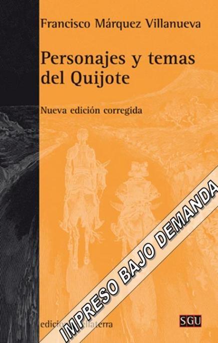 PERSONAJES Y TEMAS DEL QUIJOTE