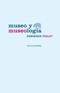 Museo y Museología. 