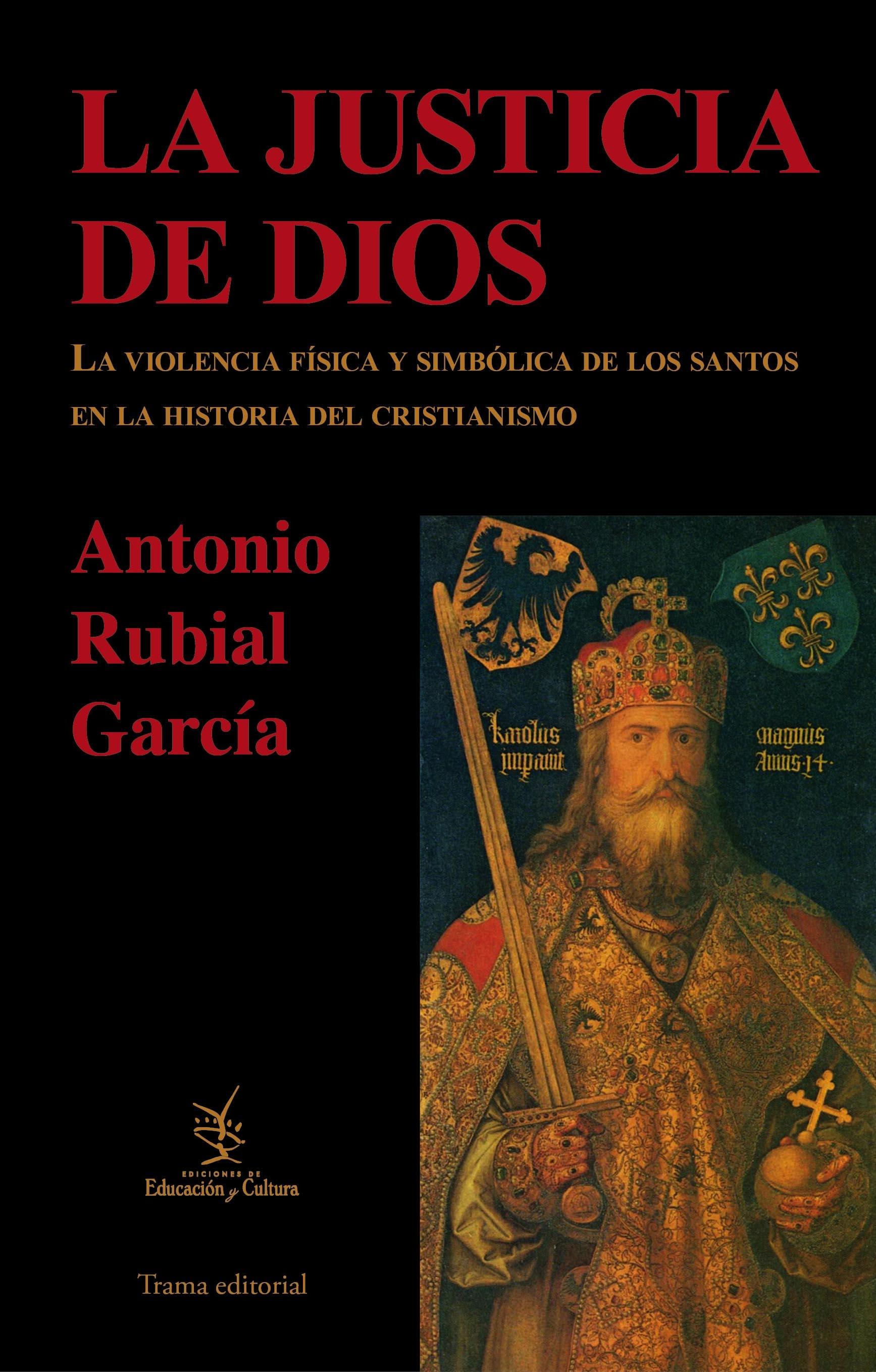La Justicia de Dios "La Violencia Física y Simbólica de los Santos en la Historia Del". La Justicia de Dios "La Violencia Física y Simbólica de los Santos en la Historia Del".