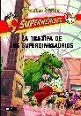 Superhérores Stilton Trampa de los Superdinosaurios, La "Superhéroes 5"