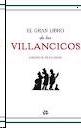 Gran Libro de los Villancicos, El "De sus Orígenes a Nuestros Días"