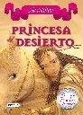 Princesa del Desierto "Princesas del Reino de la Fantasía 3". 