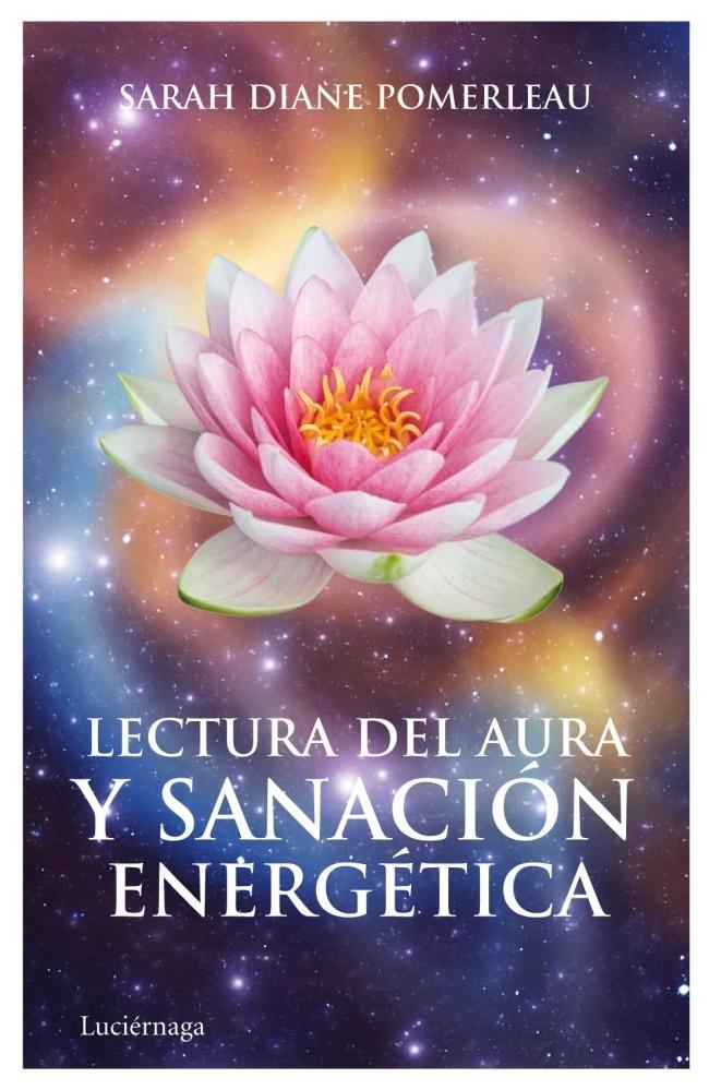 Lectura del aura y sanación energética "Un Camino de Compasión". 