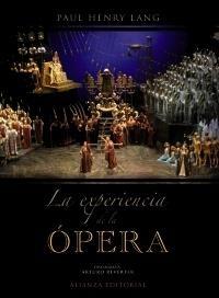 Experiencia de la Ópera, La "Una Introducción Sencilla a la Historia y Literatura Operística". 